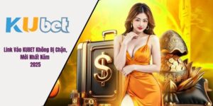 link vào KUBET không bị chặn