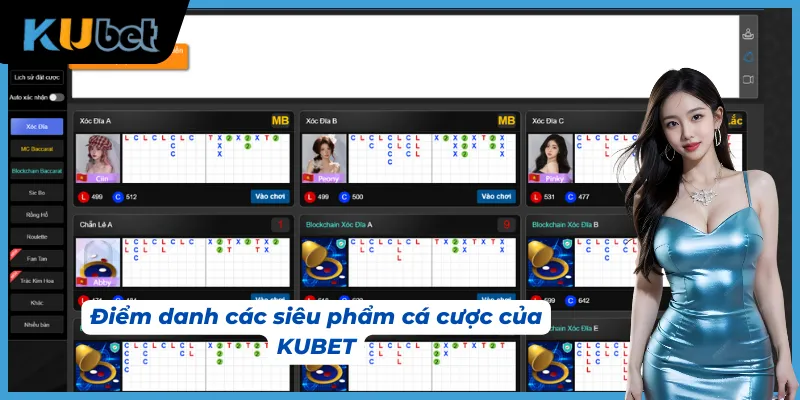 Sản phẩm đình đám đang tạo nên tên tuổi lớn cho KUBET