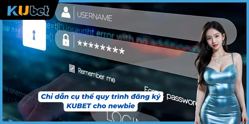 Quy trình tạo tài khoản chi tiết dành cho người chơi mới