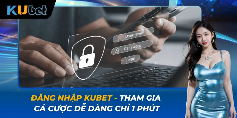 Những thắc mắc hay gặp về thao tác đăng nhập KUBET